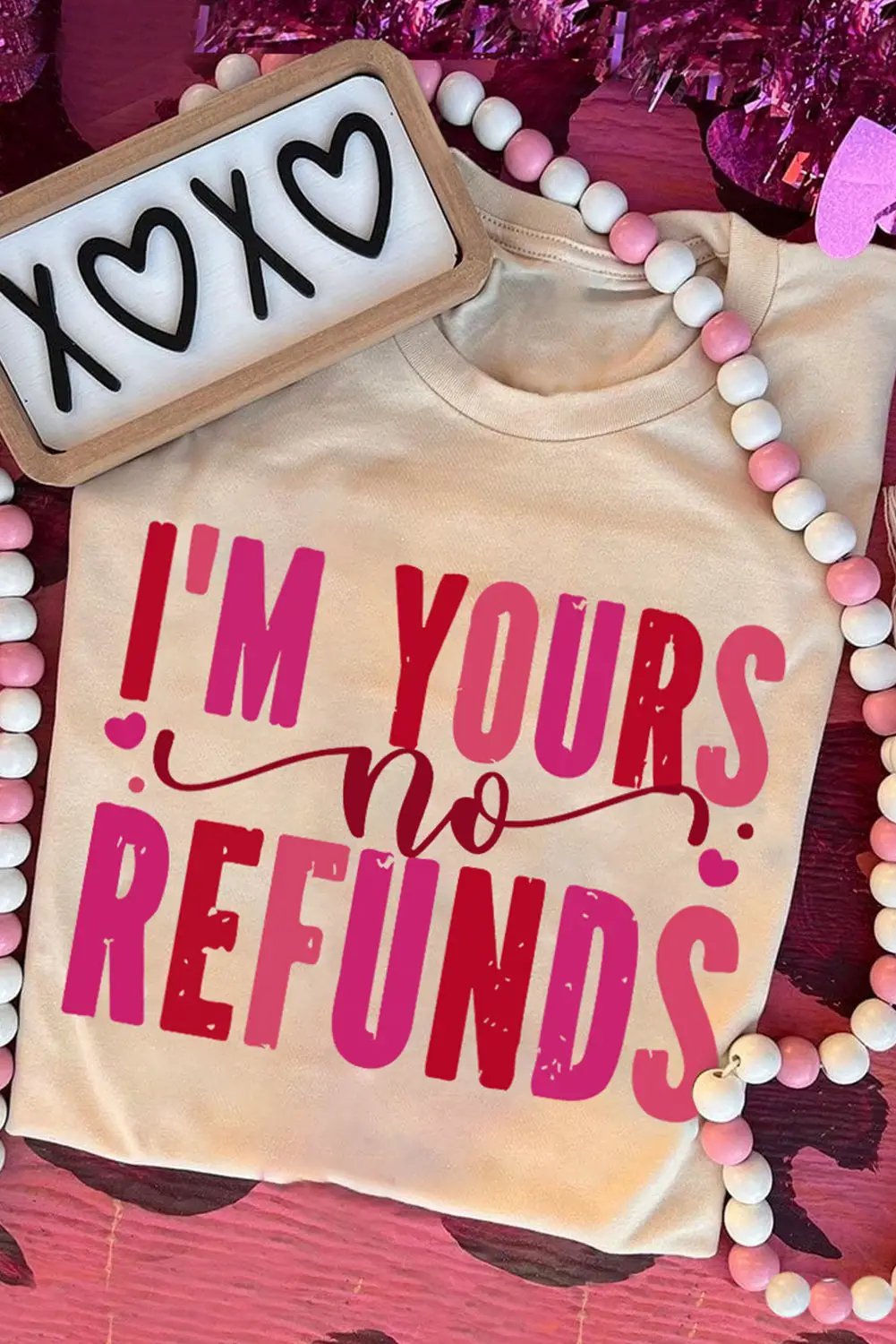 Grateful Threads Boutique I'm Yours No Refunds Crew Neck Graphic Tee - T-Shirts