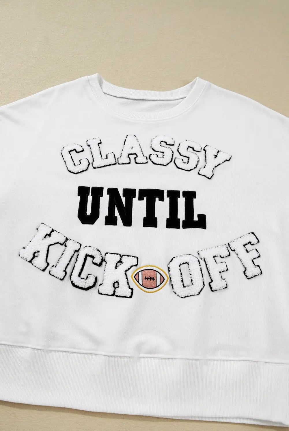 Grateful Threads Boutique White CLASSY UNTIL KICKOFF Plush Letter Patched Loose Sweatshirt - Sweatshirts White CLASSY UNTIL KICKOFF Plush Letter Patched Loose Sweatshirt