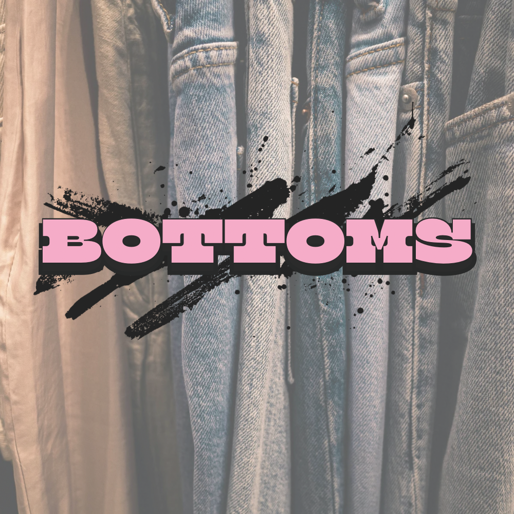 BOTTOMS